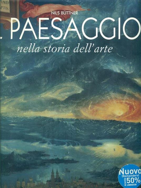 Il paesaggio nella storia dell'arte - Nils Büttner - 3