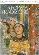 Riforma e tradizione. Vol. 4: 1150-1197.