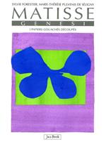 Matisse. Genesi. I papiers gouachés découpés. Ediz. illustrata