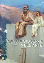 Gesù e Giuseppe nell'arte. Storia di una paternità eccezionale. Ediz. illustrata