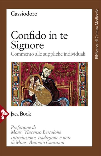 Confido in te, Signore. Commento alle suppliche individuali - Flavio Magno Aurelio Cassiodoro,Antonio Cantisani - ebook