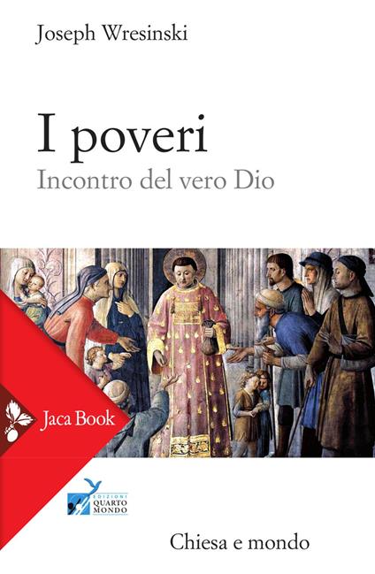 I poveri. Incontro del vero Dio - Joseph Wresinski,Giovanni Agnoloni - ebook