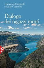 Dialogo dei ragazzi morti