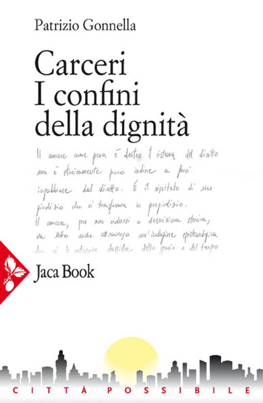 Carceri. I confini della dignità - Patrizio Gonnella - ebook