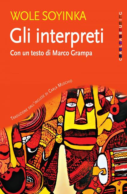 Gli interpreti - Wole Soyinka,Carla Muschio - ebook