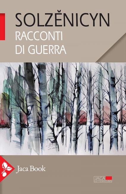 Racconti di guerra - Aleksandr Solzenicyn,S. Rapetti - ebook