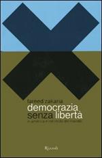 Democrazia senza libertà in America e nel resto del mondo