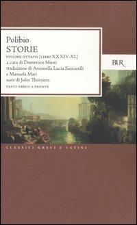 Storie. Testo greco a fronte. Vol. 8: Libri XXXIV-XL - Polibio - copertina