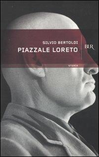 Piazzale Loreto - Silvio Bertoldi - copertina