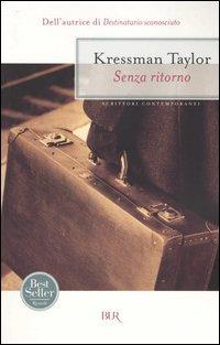 Senza ritorno - Katherine Kressmann Taylor - copertina