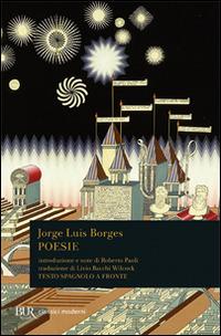 Poesie (1923-1976). Testo spagnolo a fronte - Jorge L. Borges - Libro -  Rizzoli - BUR Classici moderni