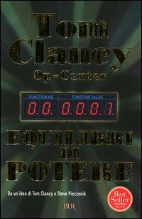 Op-Center. Equilibri di potere - Tom Clancy - copertina