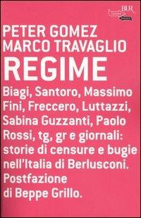 Regime - Marco Travaglio,Peter Gomez - copertina