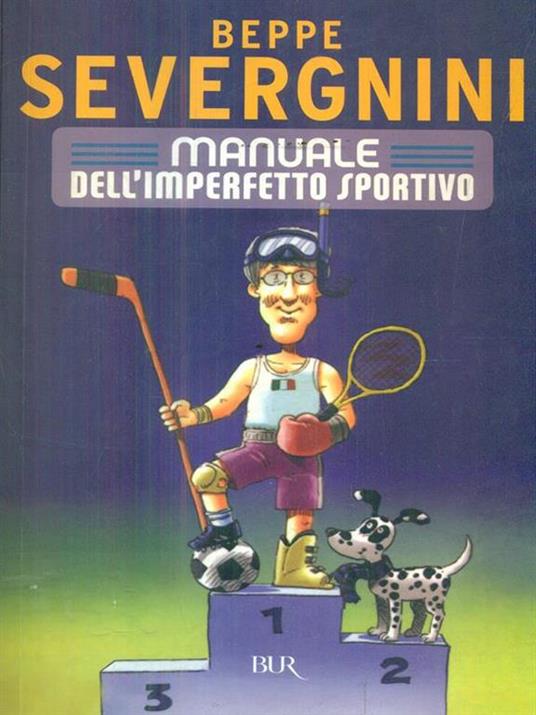 Manuale dell'imperfetto sportivo - Beppe Severgnini - 3