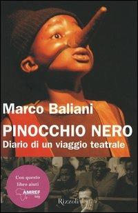 Pinocchio nero. Diario di un viaggio teatrale - Marco Baliani - copertina