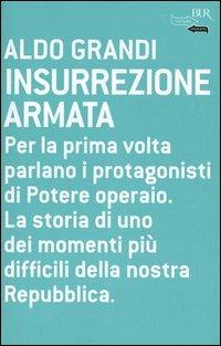 Insurrezione armata - Aldo Grandi - copertina