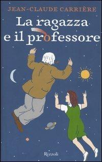 La ragazza e il professore - Jean-Claude Carrière - copertina