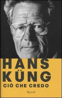 Ciò che credo - Hans Küng - 3