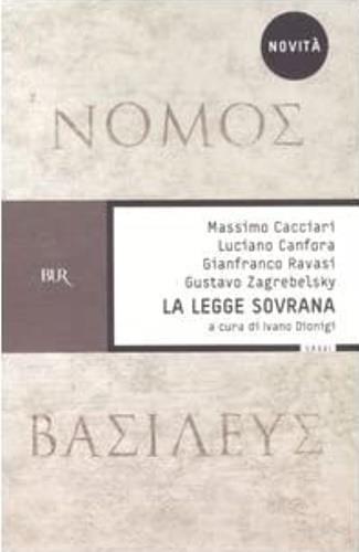 La legge sovrana. Nomos basileus - 3