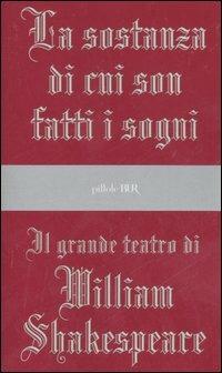 La sostanza di cui son fatti i sogni - William Shakespeare - copertina