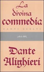 Divina Commedia. Canti scelti