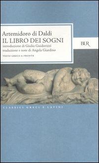 Il libro dei sogni. Testo greco a fronte - Artemidoro - copertina