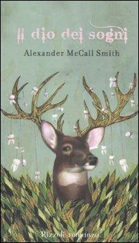 Il dio dei sogni - Alexander McCall Smith - copertina