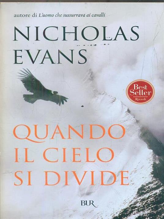 Quando il cielo si divide - Nicholas Evans - 2