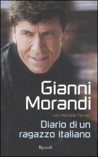 Diario di un ragazzo italiano - Gianni Morandi,Michele Ferrari - 3