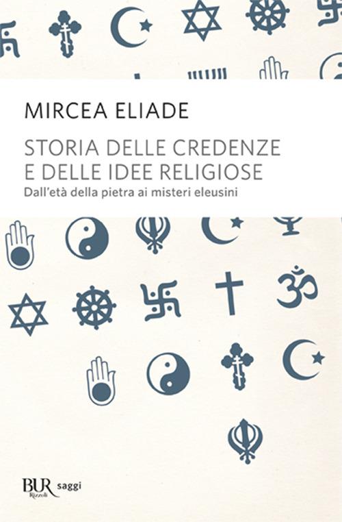 Storia delle credenze e delle idee religiose - Mircea Eliade - copertina