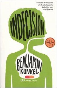 Indecision - Benjamin Kunkel - copertina