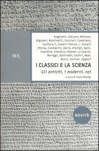 I classici e la scienza. Gli antichi, i moderni, noi - copertina