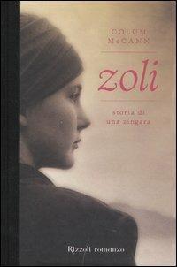 Zoli. Storia di una zingara - Colum McCann - copertina