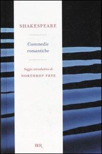 Commedie romantiche - William Shakespeare - copertina