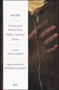 Il ritratto di Dorian Gray-Fiabe e racconti-Teatro - Oscar Wilde - copertina