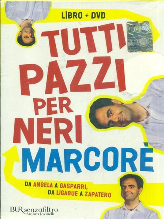 Tutti pazzi per Neri. Da Angela e Zapatero. Un dizionario comico. Con DVD - Neri Marcorè - 2