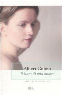 Il libro di mia madre - Albert Cohen - copertina