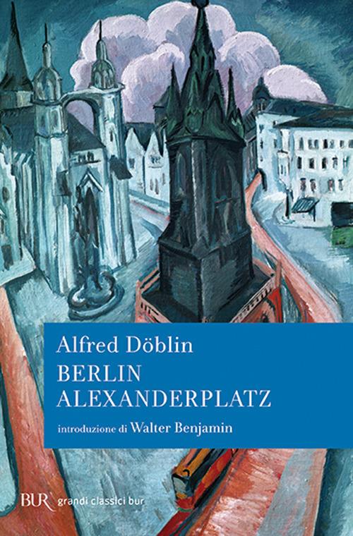 Berlin Alexanderplatz - Alfred Döblin - copertina