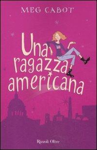 Una ragazza americana - Meg Cabot - copertina