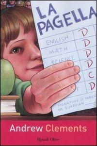 La pagella - Andrew Clements - copertina