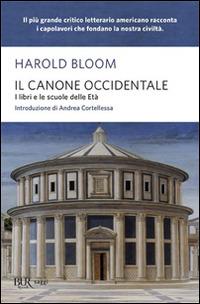 Il canone occidentale. I libri e le scuole delle età - Harold Bloom - copertina