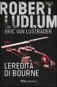 L'eredità di Bourne - Robert Ludlum - 2