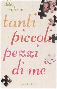 Tanti piccoli pezzi di me - Delia Ephron - copertina