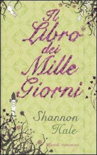 Il libro dei mille giorni - Shannon Hale - copertina