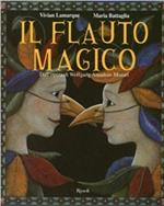 Flauto magico. Ediz. illustrata. Con CD