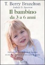 Il bambino da 3 a 6 anni