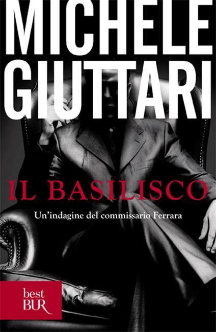 Il basilisco - Michele Giuttari - copertina