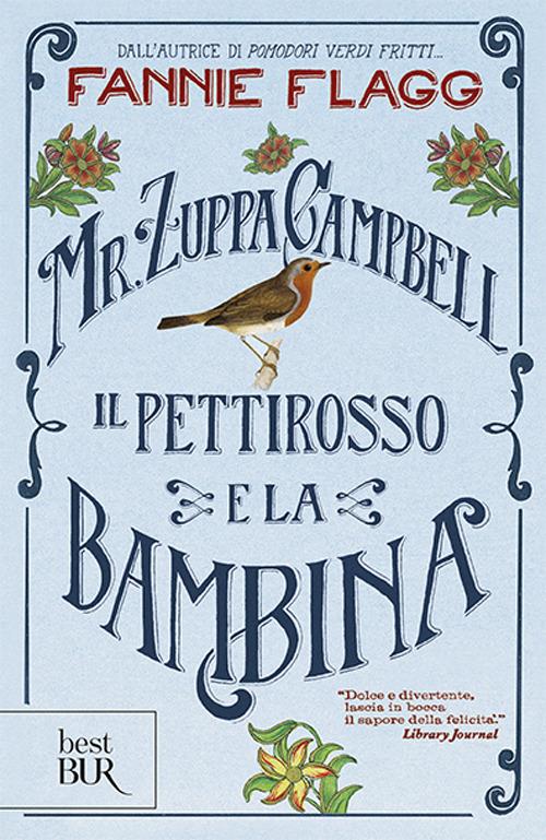 Mr. Zuppa Campbell, il pettirosso e la bambina - Fannie Flagg - copertina