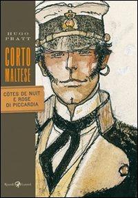 Corto Maltese. Côtes de nuit e Rose di Piccardia - Hugo Pratt - copertina