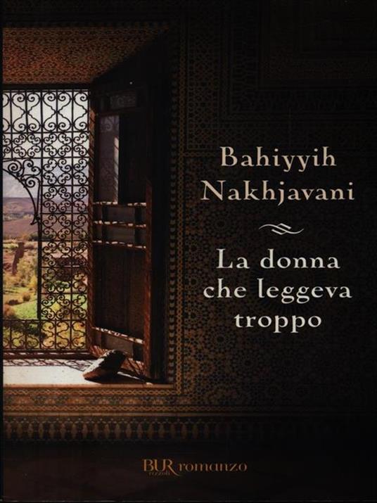 La donna che leggeva troppo - Bahiyyih Nakhjavani - copertina